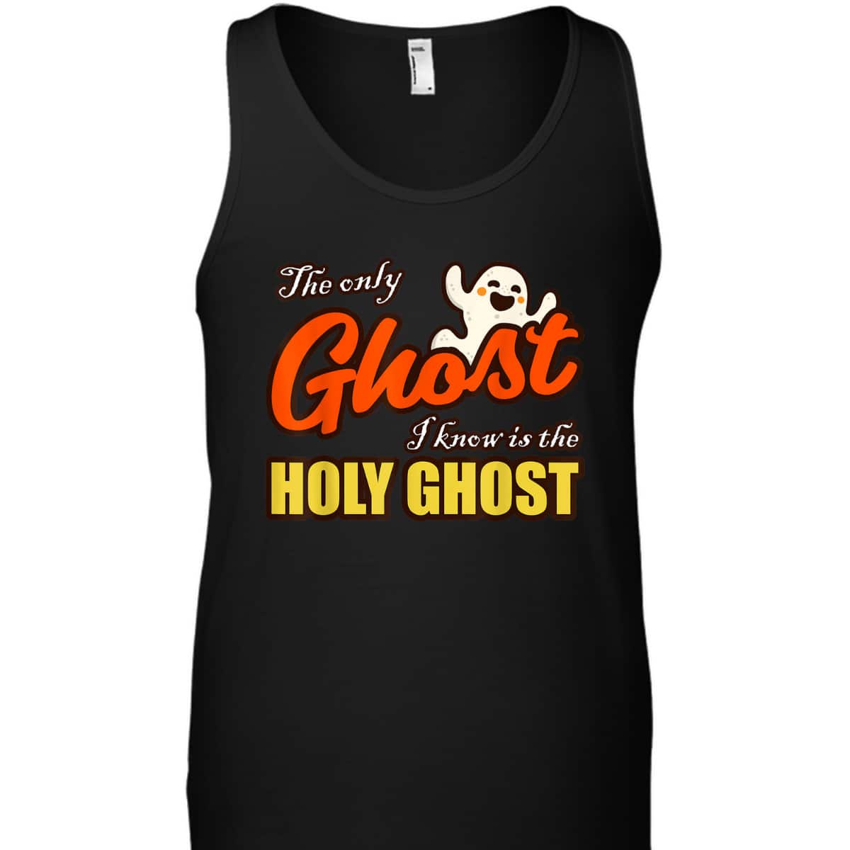 Christian Halloween T-Shirt The Only Ghost I Know Is The Holy Ghost Religious