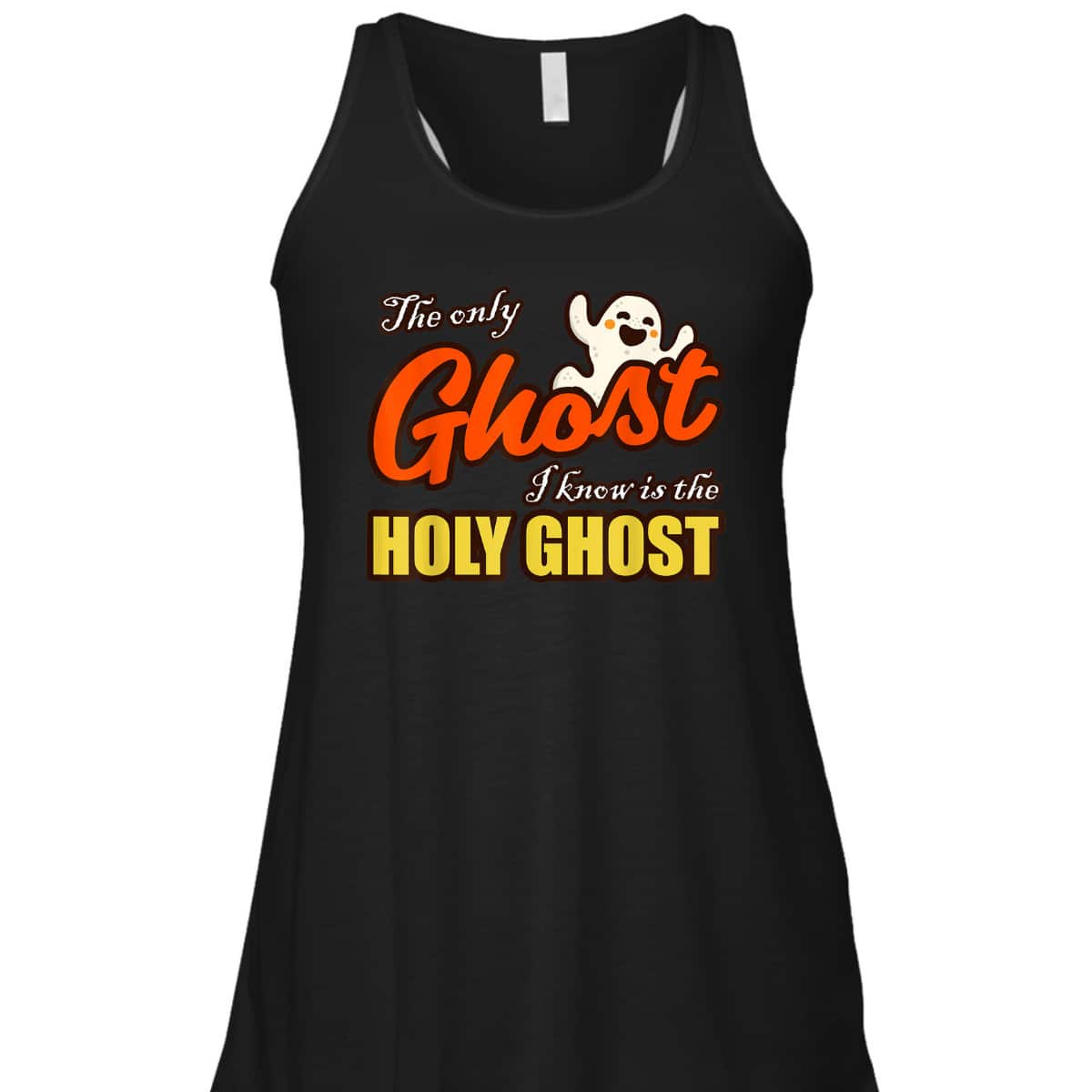 Christian Halloween T-Shirt The Only Ghost I Know Is The Holy Ghost Religious