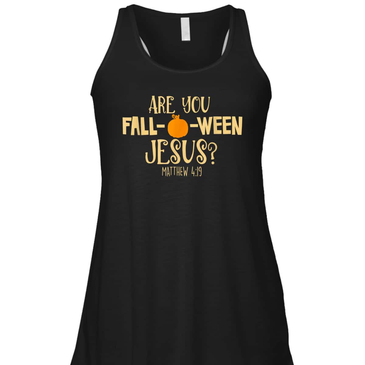 Halloween Are You Fall-o-ween Jesus Matthew Bible Verse Christian Faith T-Shirt