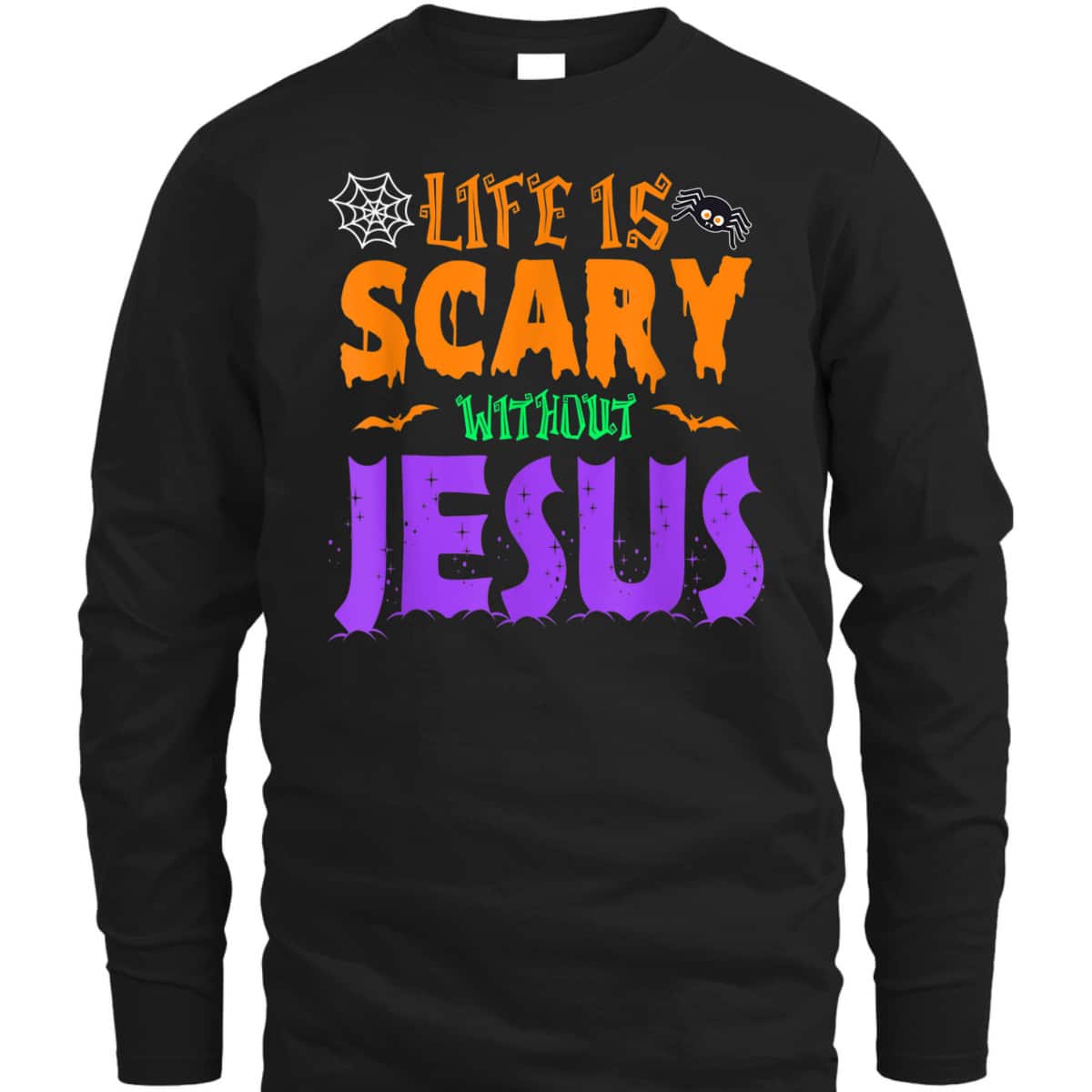 Life Without Jesus Is Scary Christian Halloween Fall T-Shirt