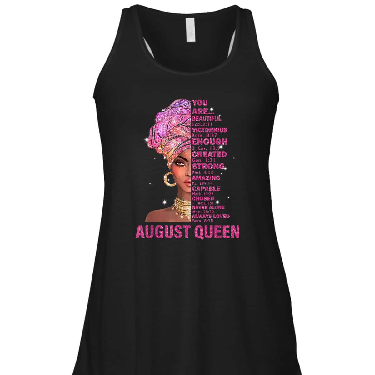 August Queen Christian Bible Verse You Are T-Shirt August Queen Christian Bible Verse You Are T-Shirt