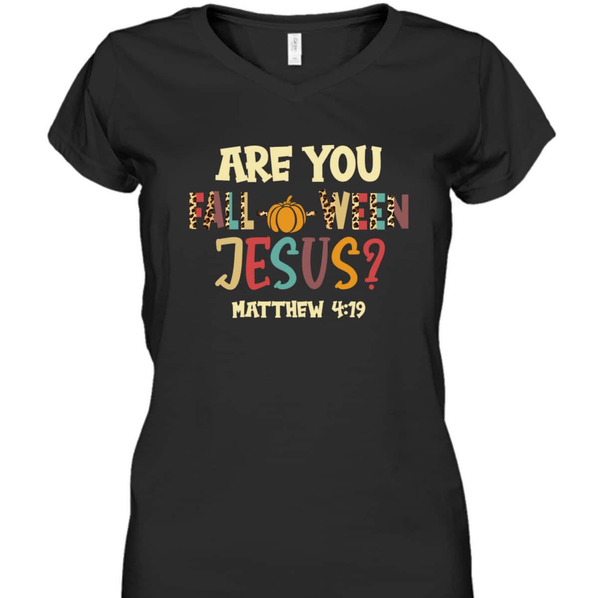 Happy Halloween Are You Fall-o-ween Jesus Matthew Christian T-Shirt