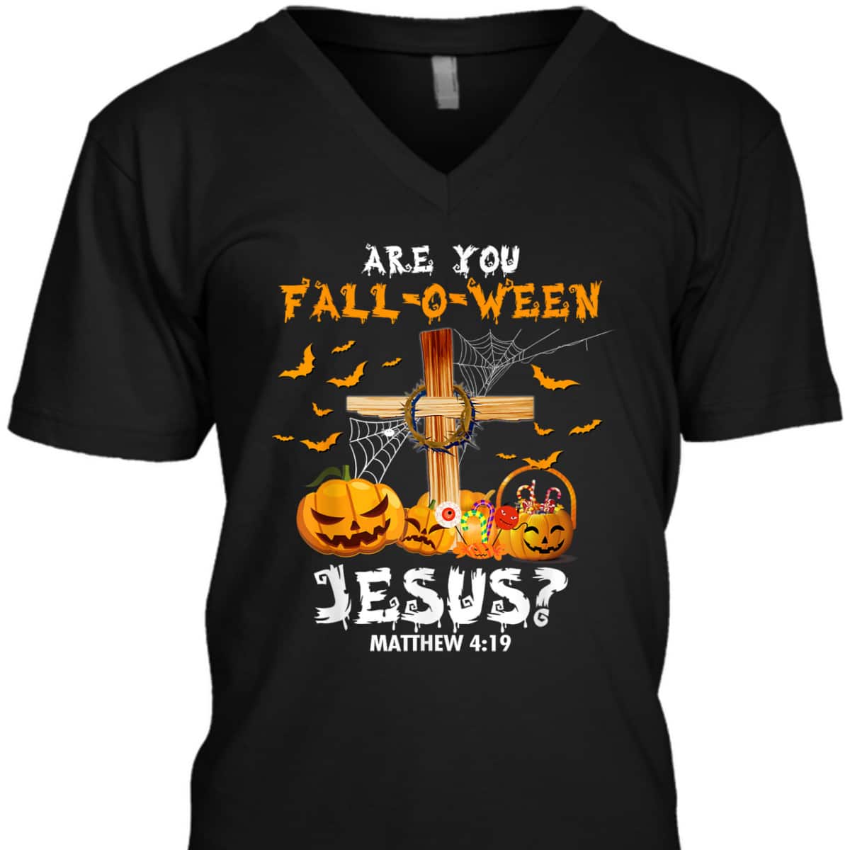 Halloween Christian T-Shirt Are You Fall O Ween Jesus Matthew Bible Verse