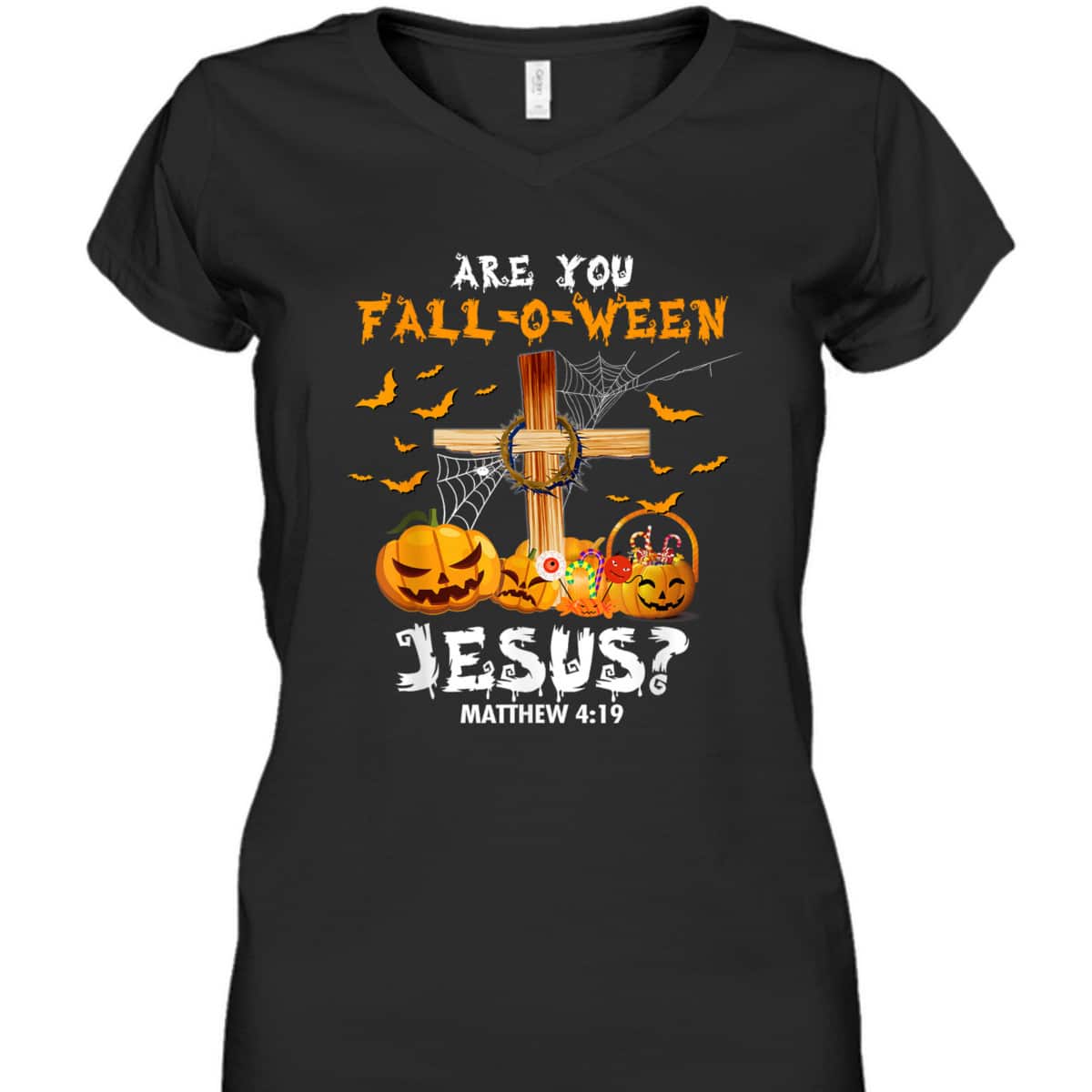 Halloween Christian T-Shirt Are You Fall O Ween Jesus Matthew Bible Verse