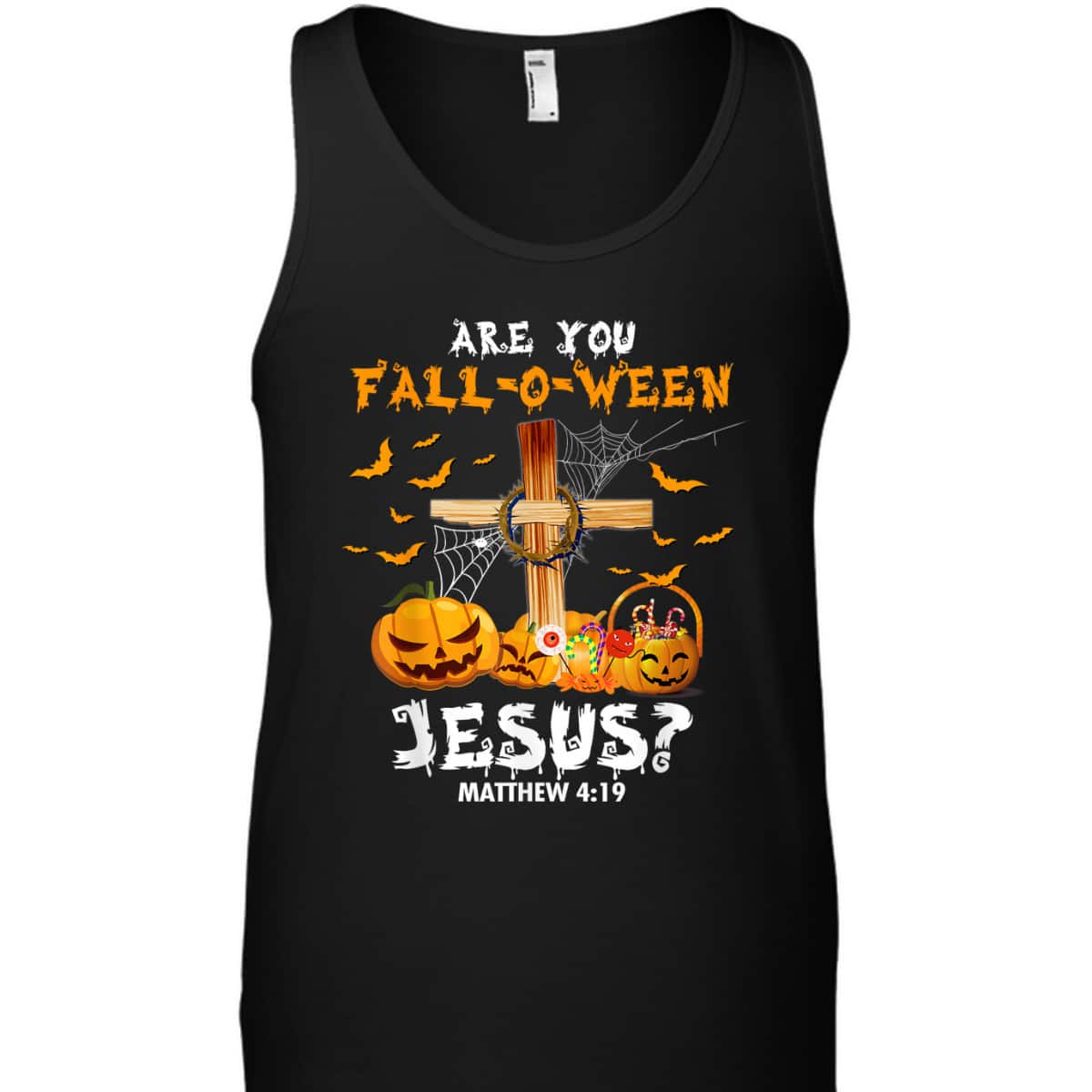 Halloween Christian T-Shirt Are You Fall O Ween Jesus Matthew Bible Verse