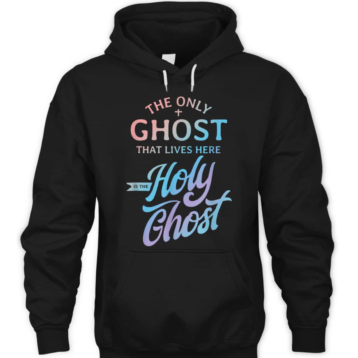 The Only Ghost That Lives Here Is The Holy Ghost Christian Halloween T-Shirt