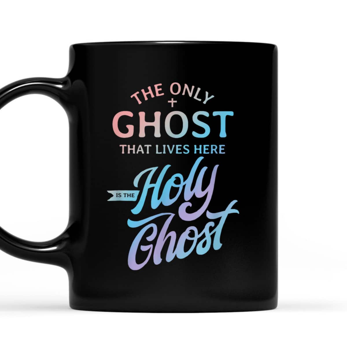 The Only Ghost That Lives Here Is The Holy Ghost Christian Halloween T-Shirt