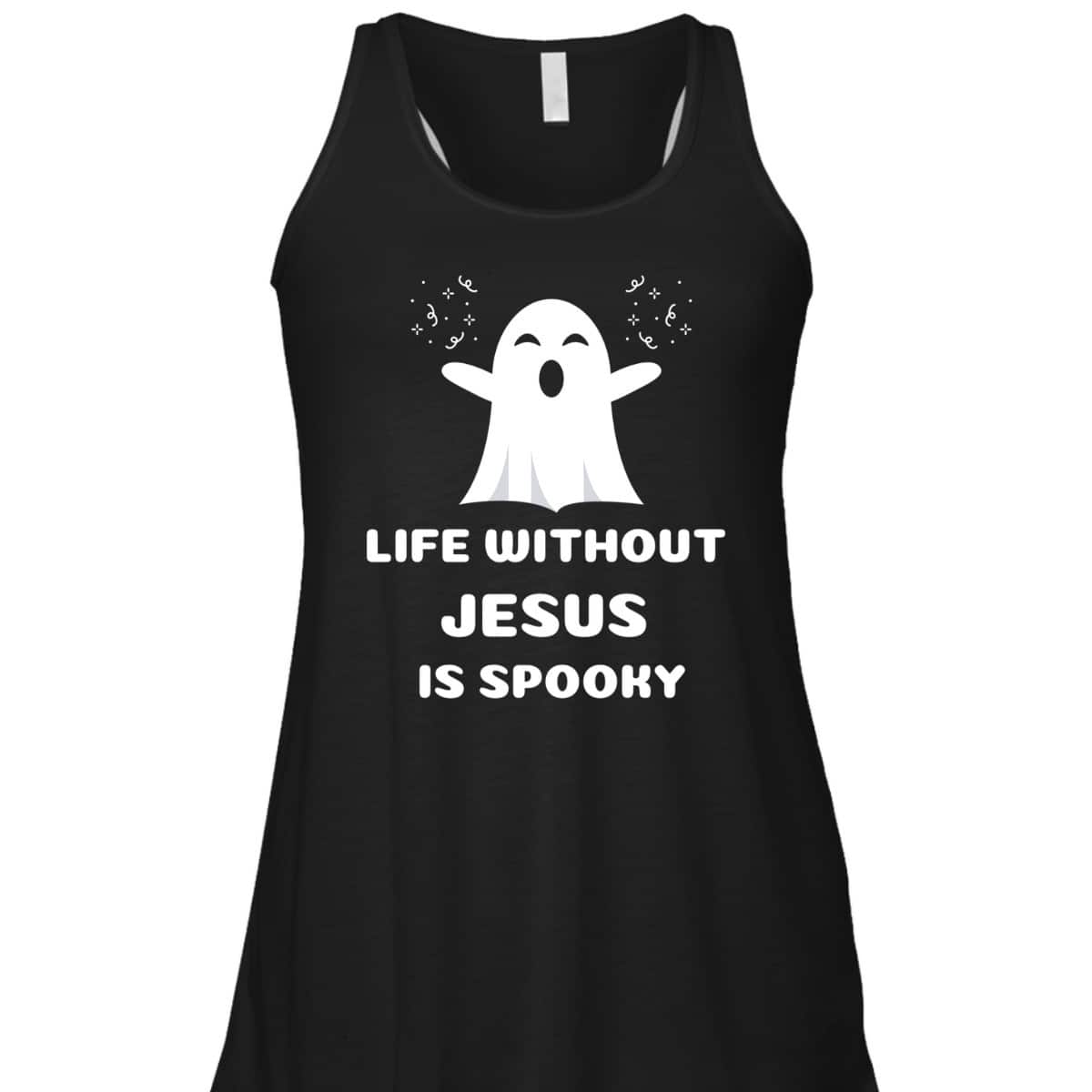 Life Without Jesus Is Spooky Christian Halloween T-Shirt