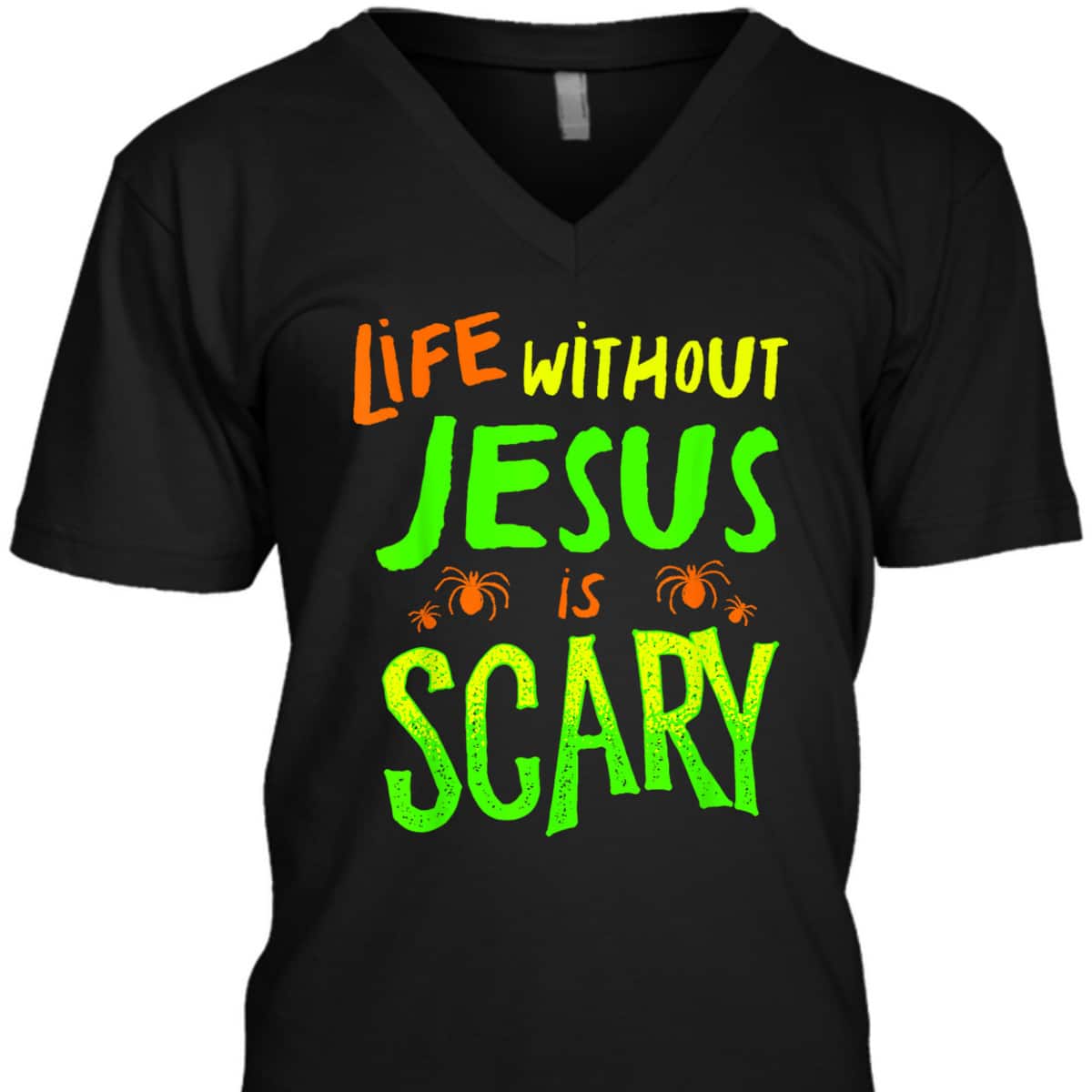 Christian Halloween T-Shirt Life Without Jesus Is Scary Fall