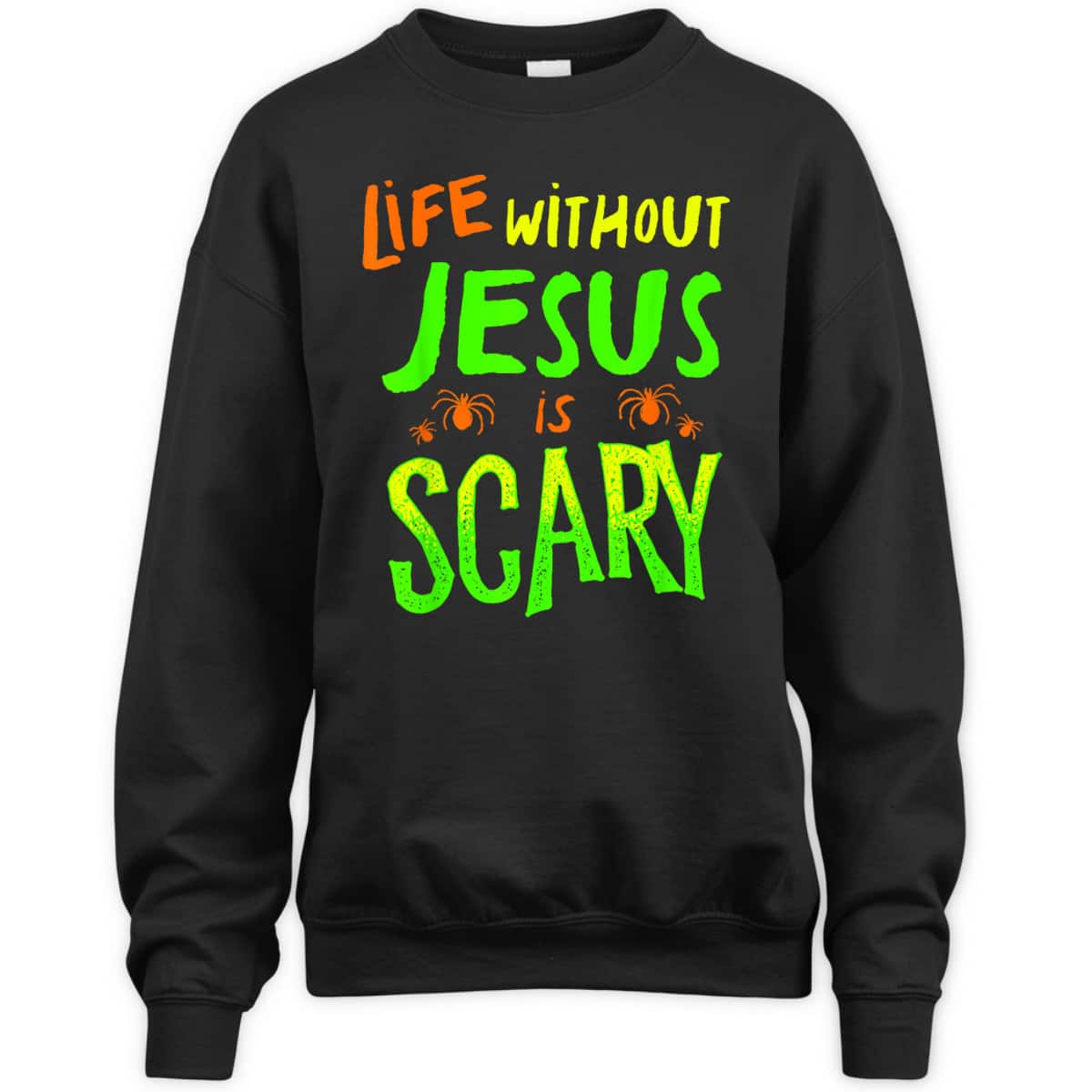 Christian Halloween T-Shirt Life Without Jesus Is Scary Fall