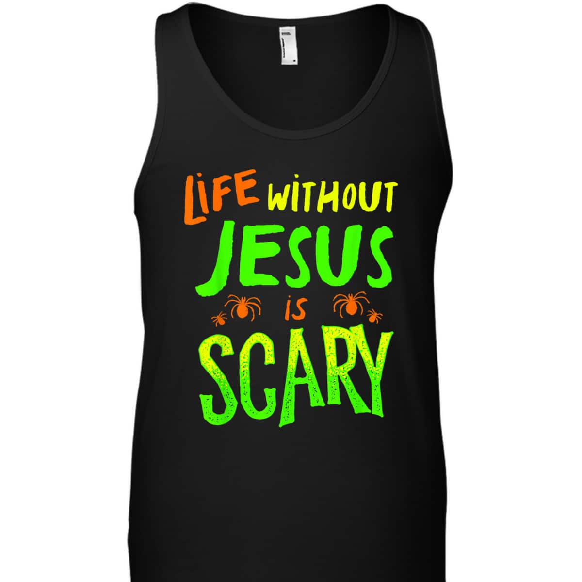 Christian Halloween T-Shirt Life Without Jesus Is Scary Fall