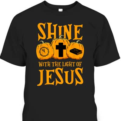 Shine With The Light Of Jesus Halloween Christian T-Shirt