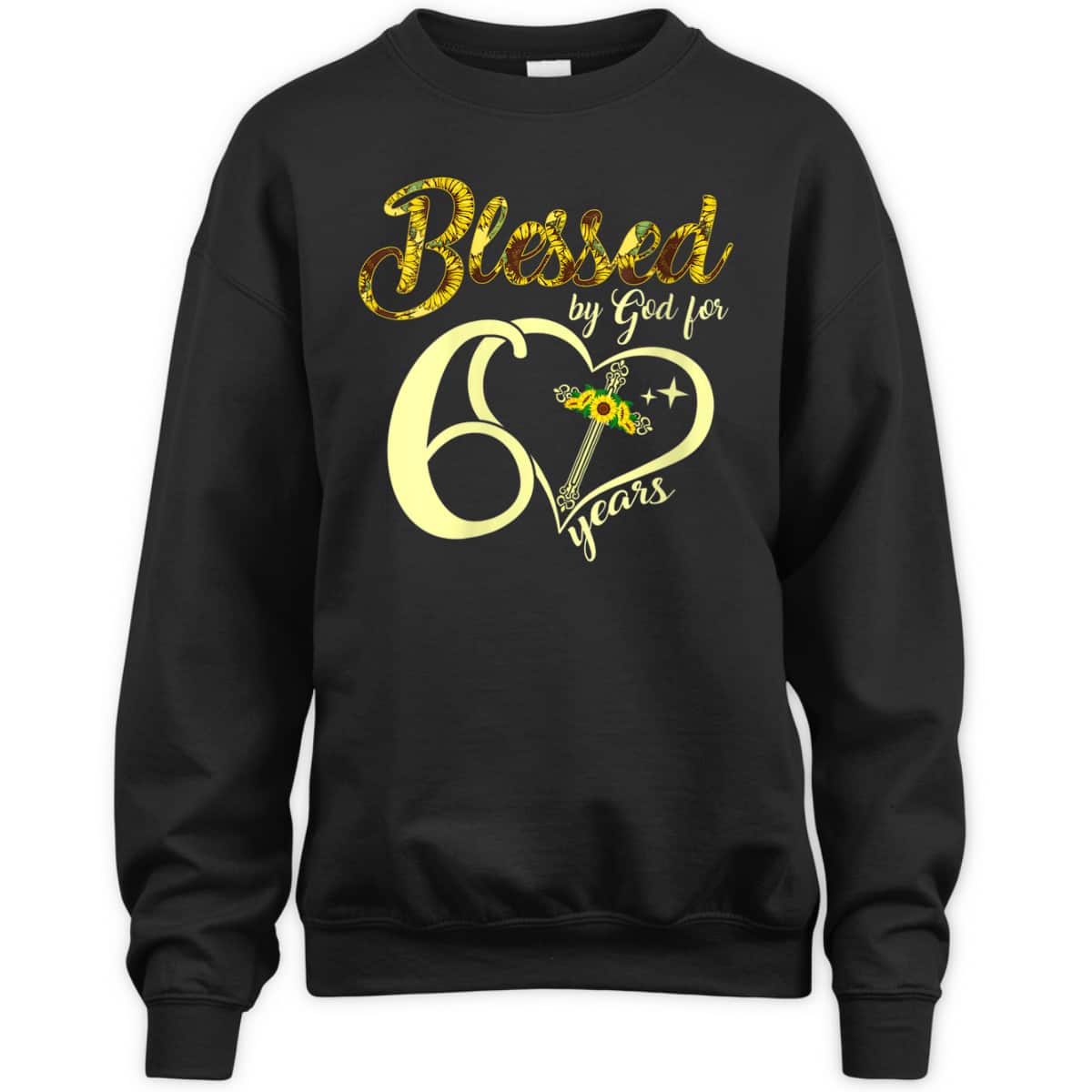 60 Years Old Birthday Sunflower Christian Cross Blessed By God T-Shirt 60 Years Old Birthday Sunflower Christian Cross Blessed By God T-Shirt