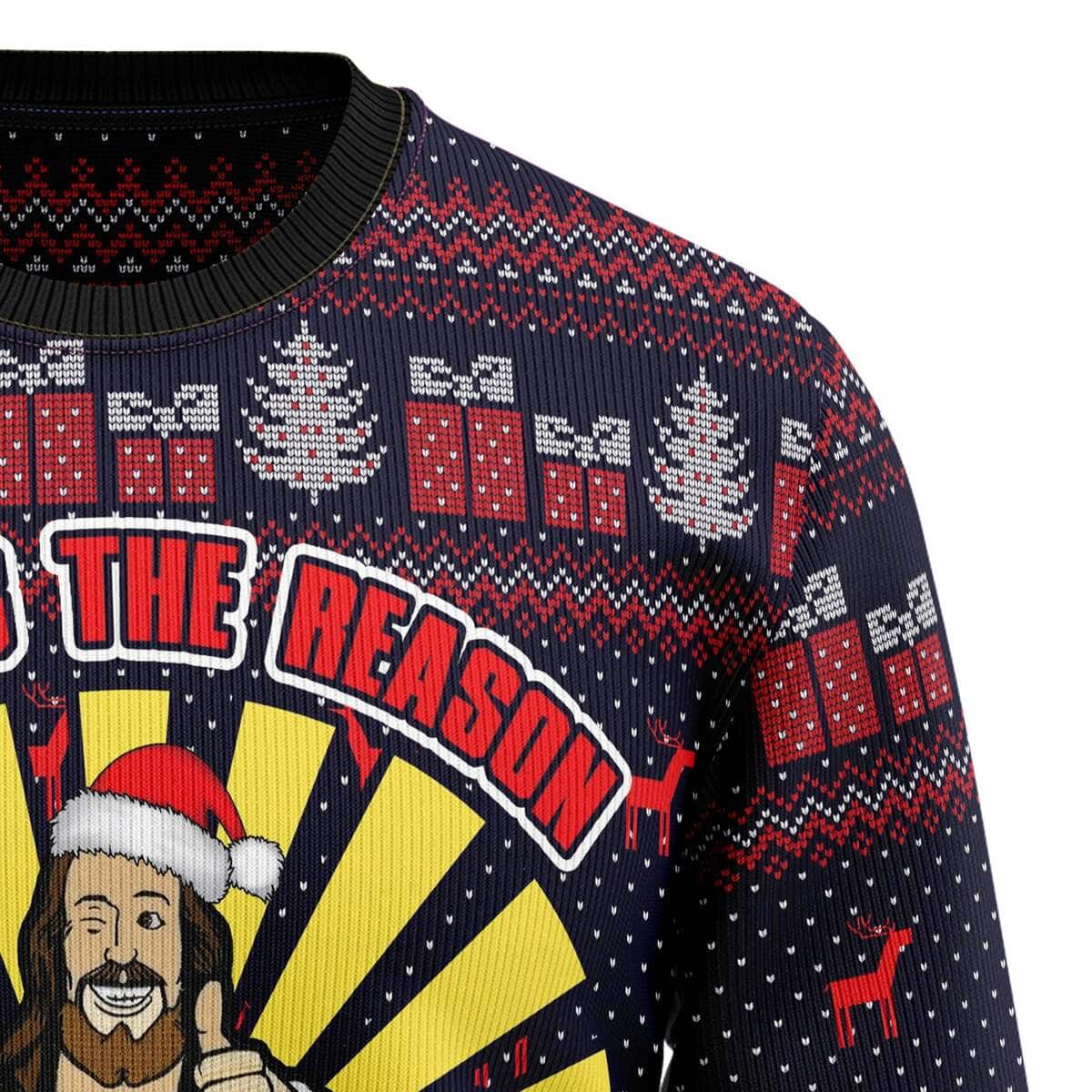 Jesus Is The Reason For The Season Funny Ugly Christmas Ugly Christmas Sweater Christian Religious Gift Jesus Is The Reason For The Season Funny Ugly Christmas Ugly Christmas Sweater Christian Religious Gift