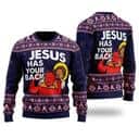 Funny Jesus Has Your Back Ugly Christmas Ugly Christmas Sweater Christian Religious Gift Funny Jesus Has Your Back Ugly Christmas Ugly Christmas Sweater Christian Religious Gift