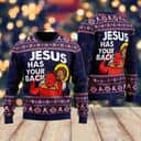 Funny Jesus Has Your Back Ugly Christmas Ugly Christmas Sweater Christian Religious Gift