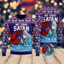 Funny Jesus Not Today Satan Ugly Christmas Ugly Christmas Sweater Christian Religious Gift Funny Jesus Not Today Satan Ugly Christmas Ugly Christmas Sweater Christian Religious Gift