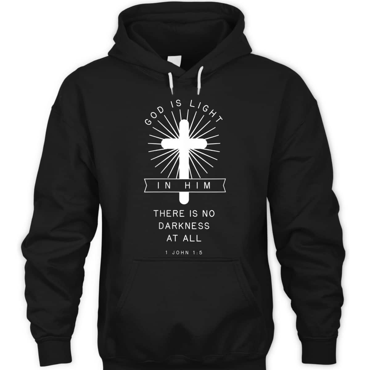 Bible Verse 1 John 1:5 God Is Light In Him There Is No Darkness At All Religious T-Shirt