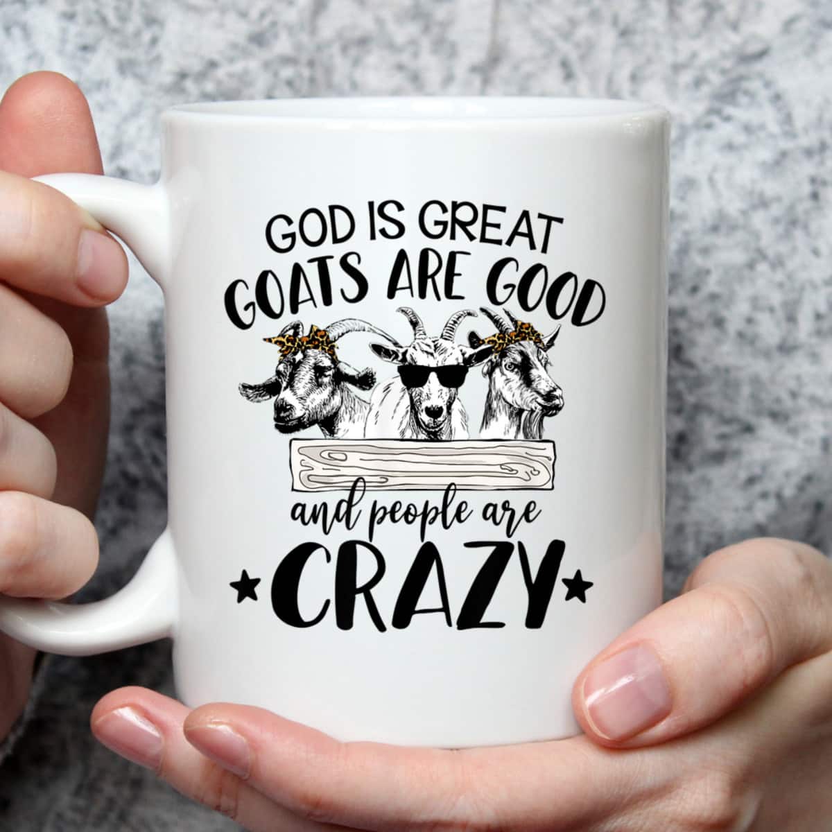God Is Great Goats Are Good And People Crazy Funny Christian Goat Lover T-Shirt God Is Great Goats Are Good And People Crazy Funny Christian Goat Lover T-Shirt