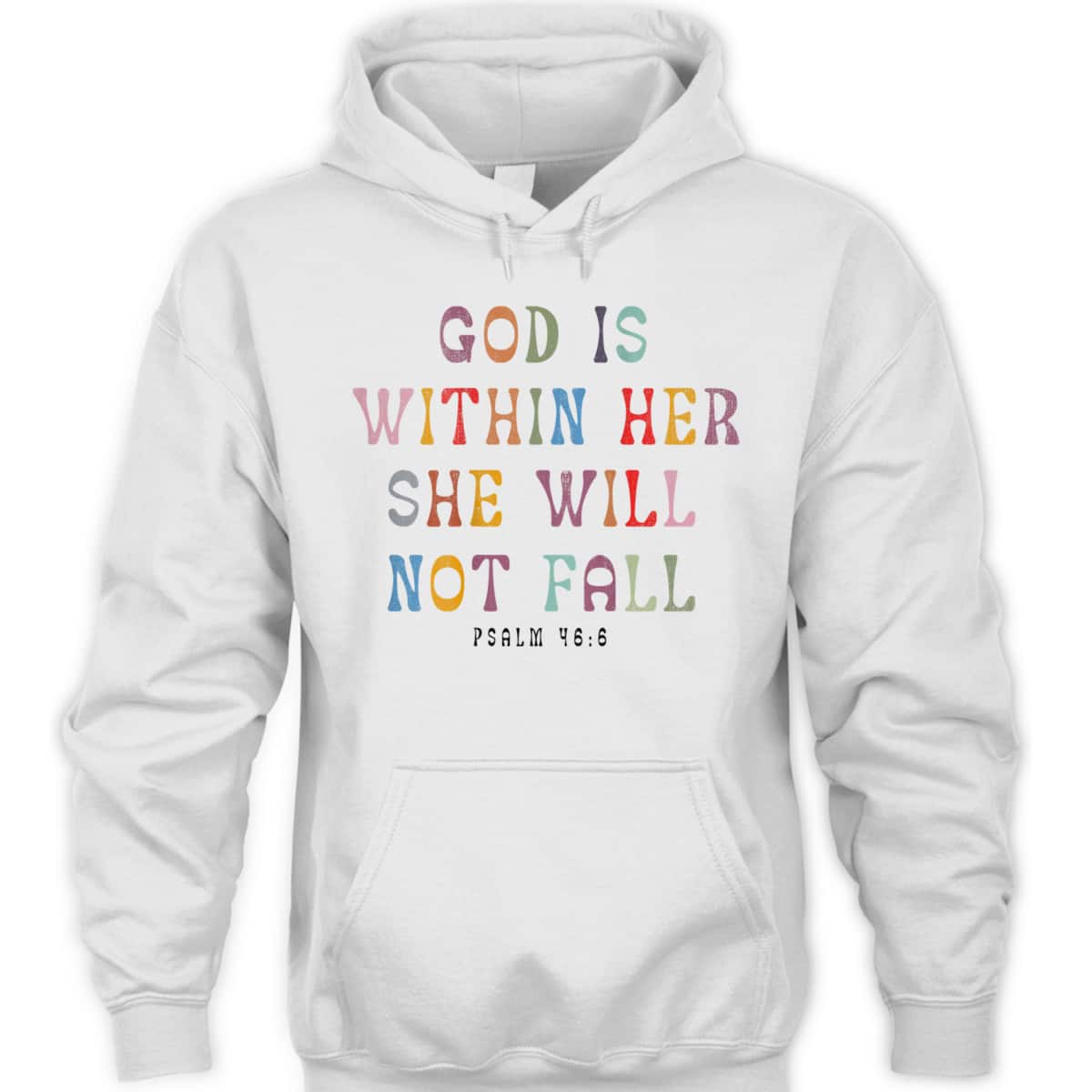 God Is Within Her She Will Not Fall Christian T-Shirt For Friend God Is Within Her She Will Not Fall Christian T-Shirt For Friend