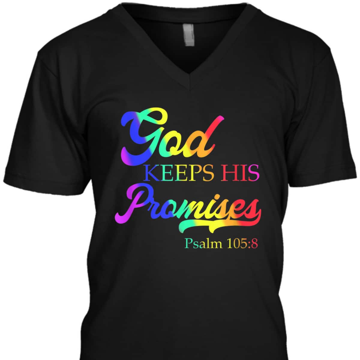God Keeps His Promises Psalm 1058 Christian Rainbow T-Shirt