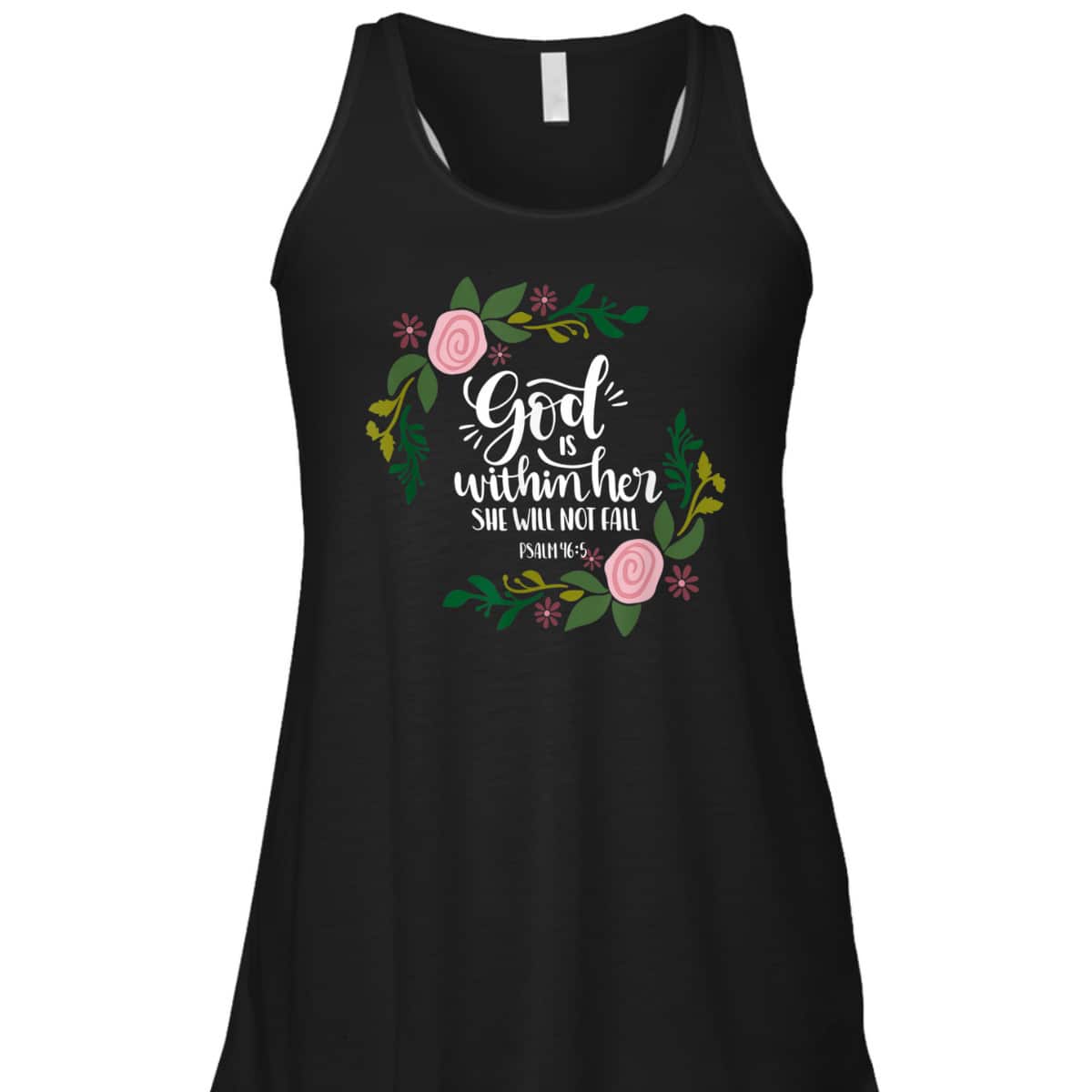 God Is Within Her She Will Not Fail Bible Verse Christian Psalm 46:5 T-Shirt