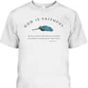 God Is Faithful Psalm 91 Christian Bible Verse Psalm 91:4 T-Shirt