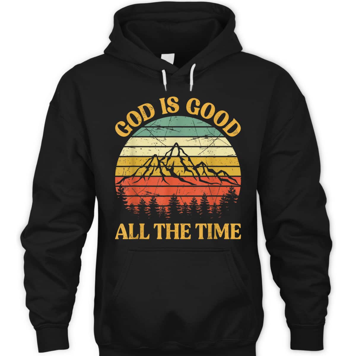 God Is Good All The Time Worship Preachers Christian T-Shirt God Is Good All The Time Worship Preachers Christian T-Shirt