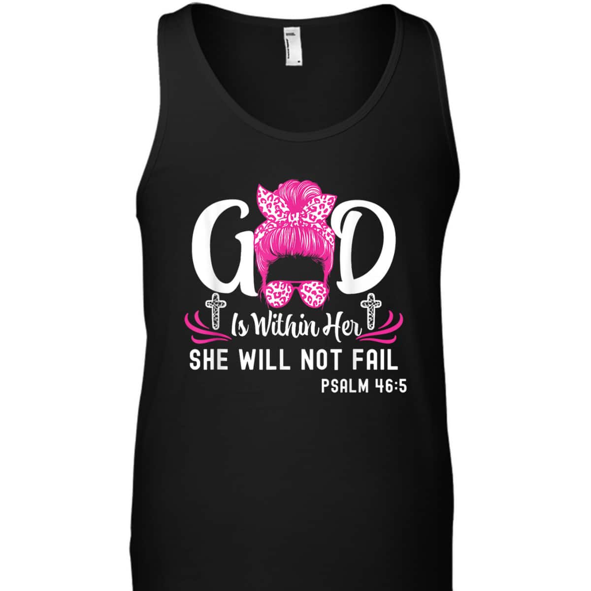 God Is Within Her She Will Not Fail Inspirational Christian Bible Verse T-Shirt
