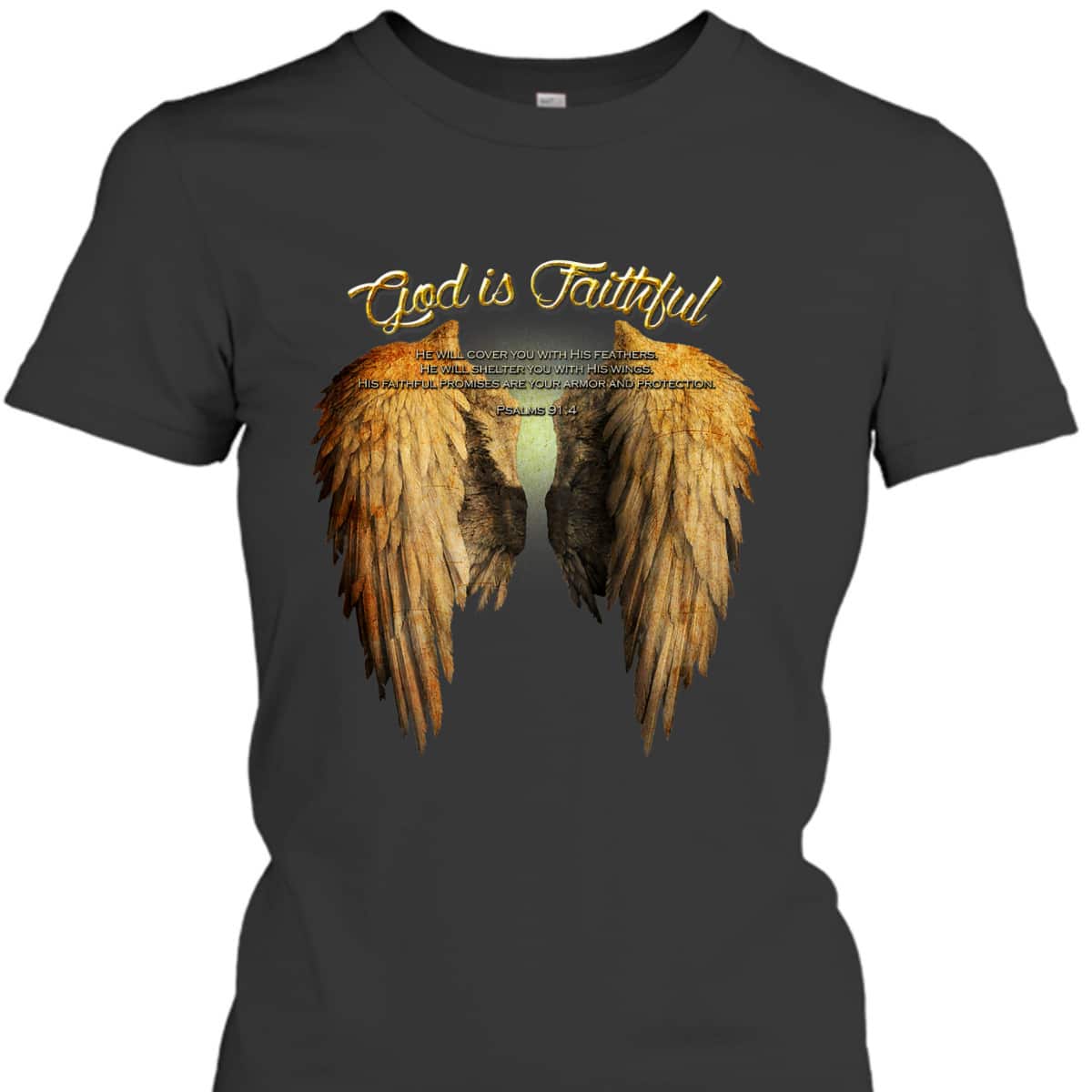 God Is Faithful Christian Scripture Angel Wings T-Shirt God Is Faithful Christian Scripture Angel Wings T-Shirt