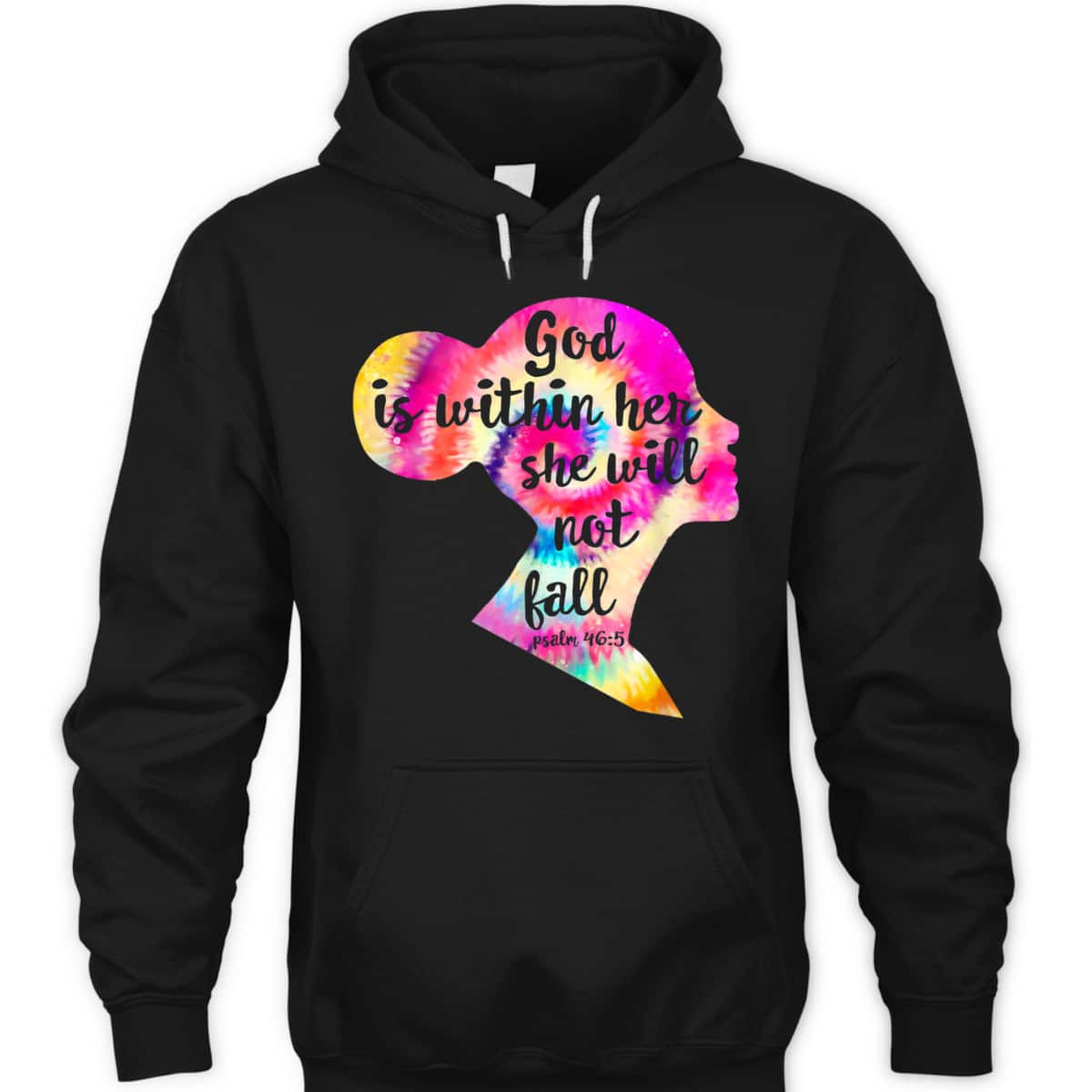 God Is Within Her She Will Not Fail Christian Tie Dye Bible Verse T-Shirt