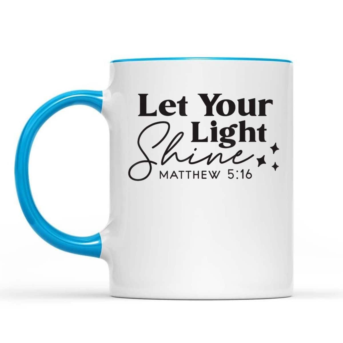 Let Your Light Shine Christian Bible Verse Top Faith Matthew 5:16 T-Shirt