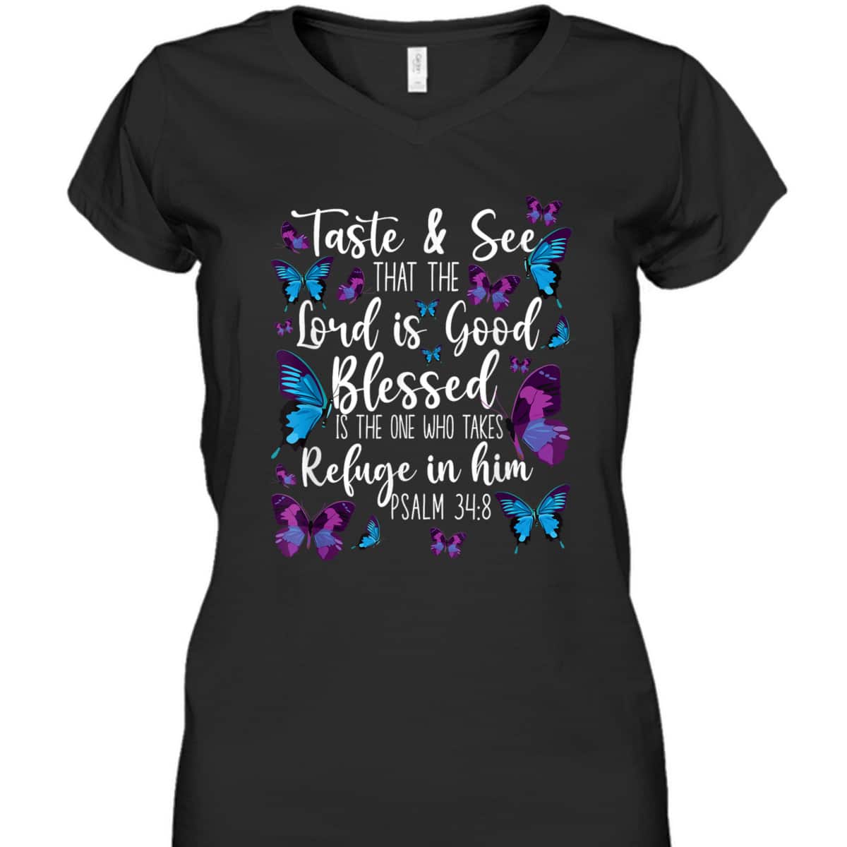Christian Bible Verse Butterfly Psalm 34:8 Taste And See That The Lord Is Good T-Shirt Christian Bible Verse Butterfly Psalm 34:8 Taste And See That The Lord Is Good T-Shirt