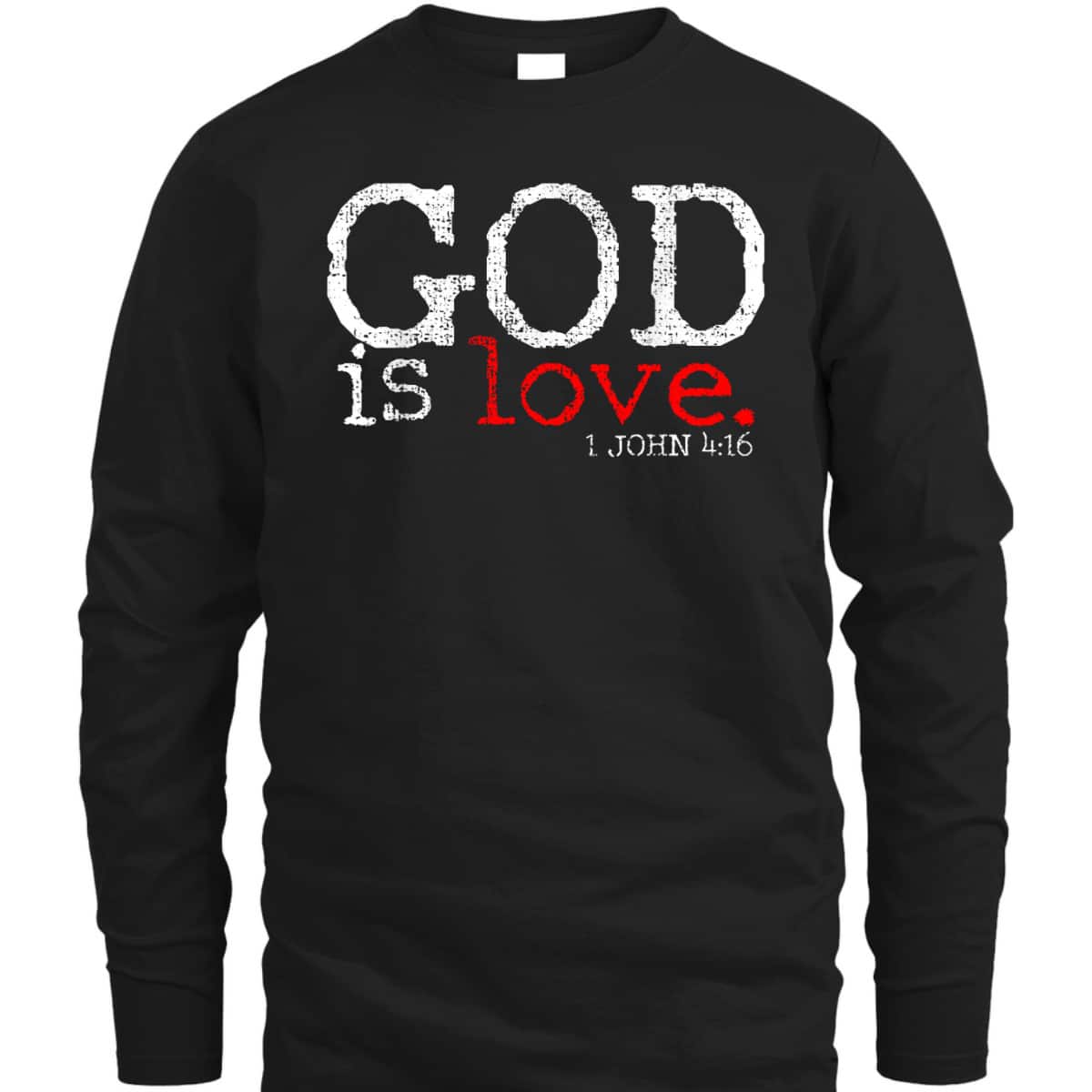 Christians God Is Love Vintage Bible Verse 1 John 4:16 T-Shirt