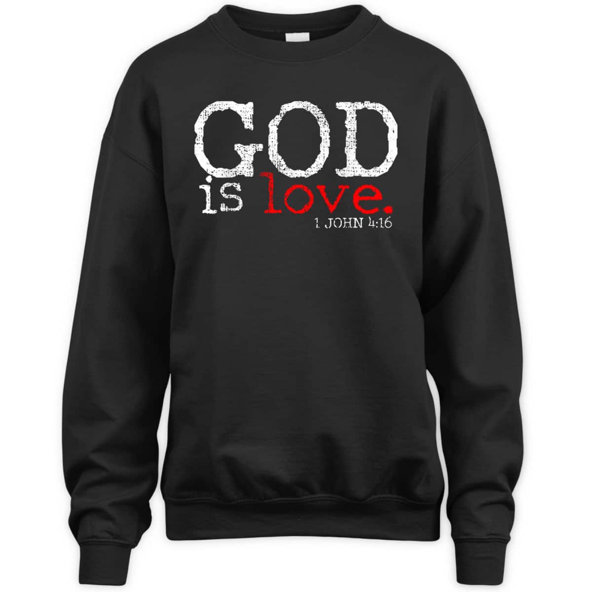 Christians God Is Love Vintage Bible Verse 1 John 4:16 T-Shirt