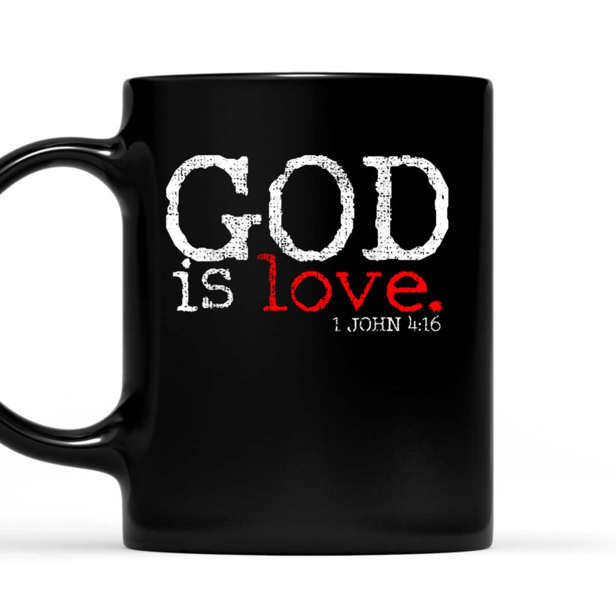 Christians God Is Love Vintage Bible Verse 1 John 4:16 T-Shirt Christians God Is Love Vintage Bible Verse 1 John 4:16 T-Shirt