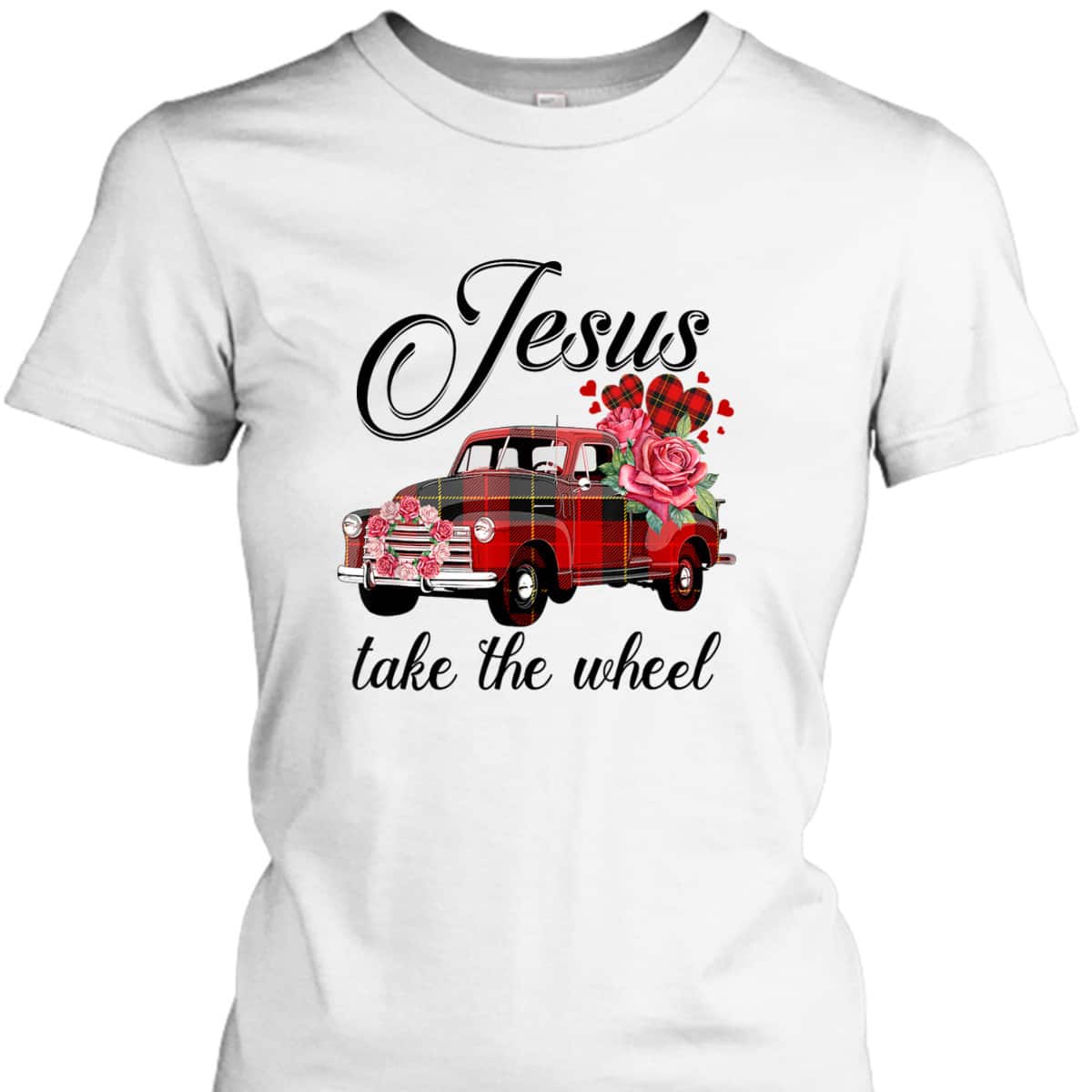 Jesus Take The Wheel Red Truck Christmas God Believer T-Shirt Jesus Take The Wheel Red Truck Christmas God Believer T-Shirt