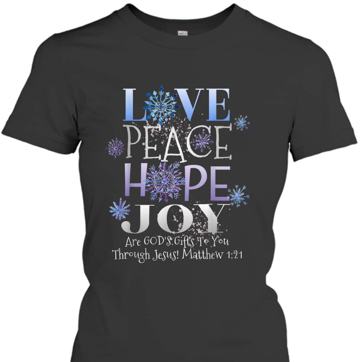 Christmas Bible Verse Love Peace Hope Joy Christian Bible Verse T-Shirt