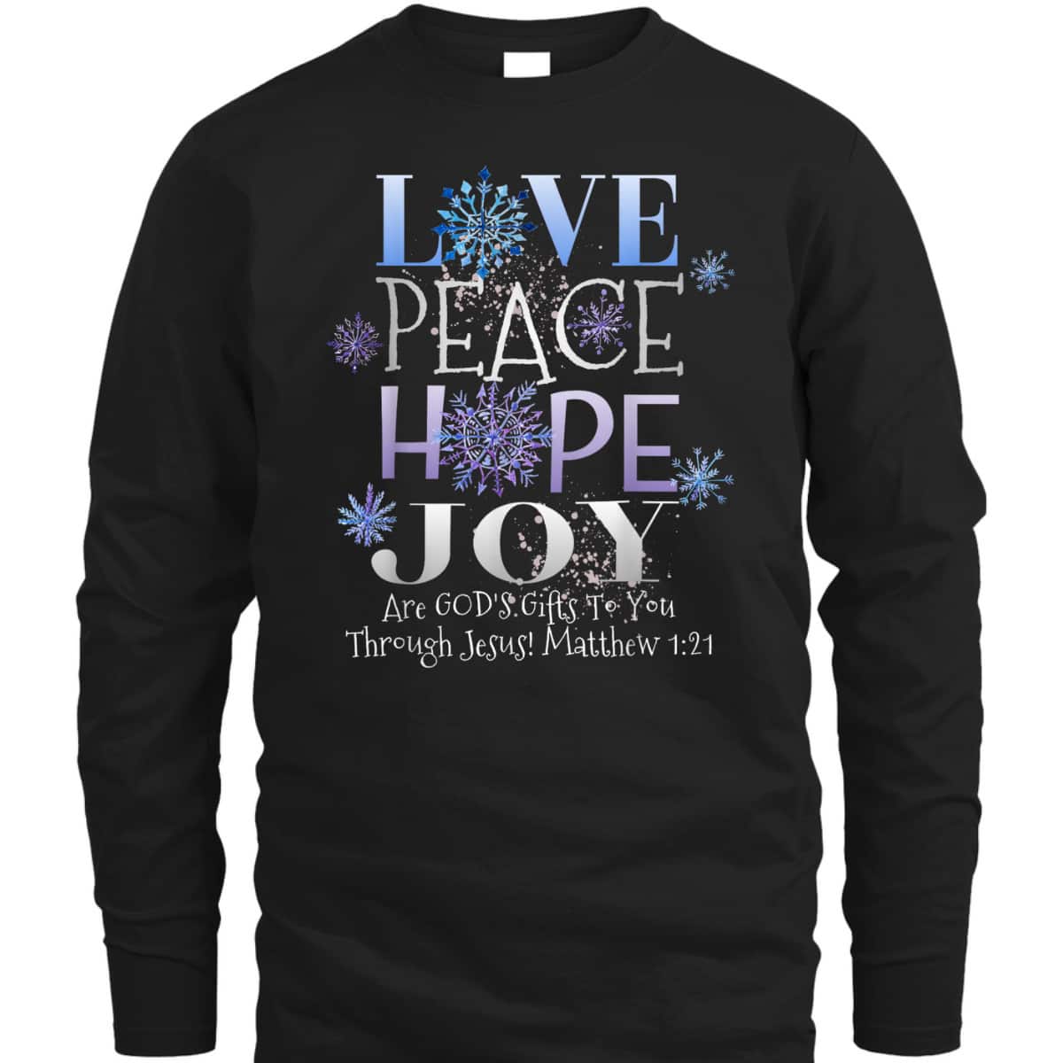 Christmas Bible Verse Love Peace Hope Joy Christian Bible Verse T-Shirt Christmas Bible Verse Love Peace Hope Joy Christian Bible Verse T-Shirt