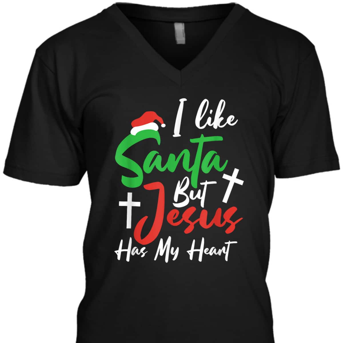 I Like Santa But Jesus Has My Heart Christmas Christian T-Shirt For Jesus Lover I Like Santa But Jesus Has My Heart Christmas Christian T-Shirt For Jesus Lover