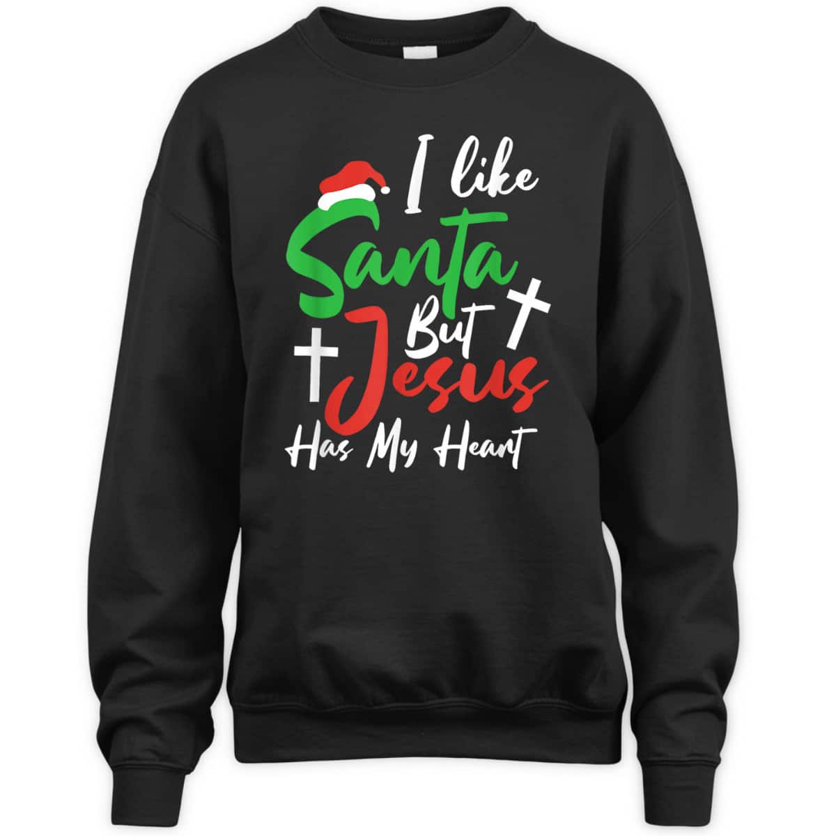 I Like Santa But Jesus Has My Heart Christmas Christian T-Shirt For Jesus Lover I Like Santa But Jesus Has My Heart Christmas Christian T-Shirt For Jesus Lover