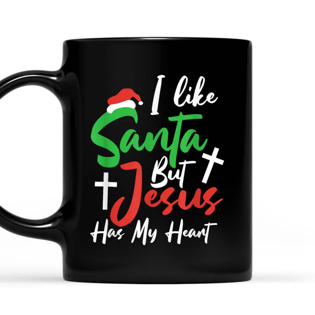 I Like Santa But Jesus Has My Heart Christmas Christian T-Shirt For Jesus Lover I Like Santa But Jesus Has My Heart Christmas Christian T-Shirt For Jesus Lover