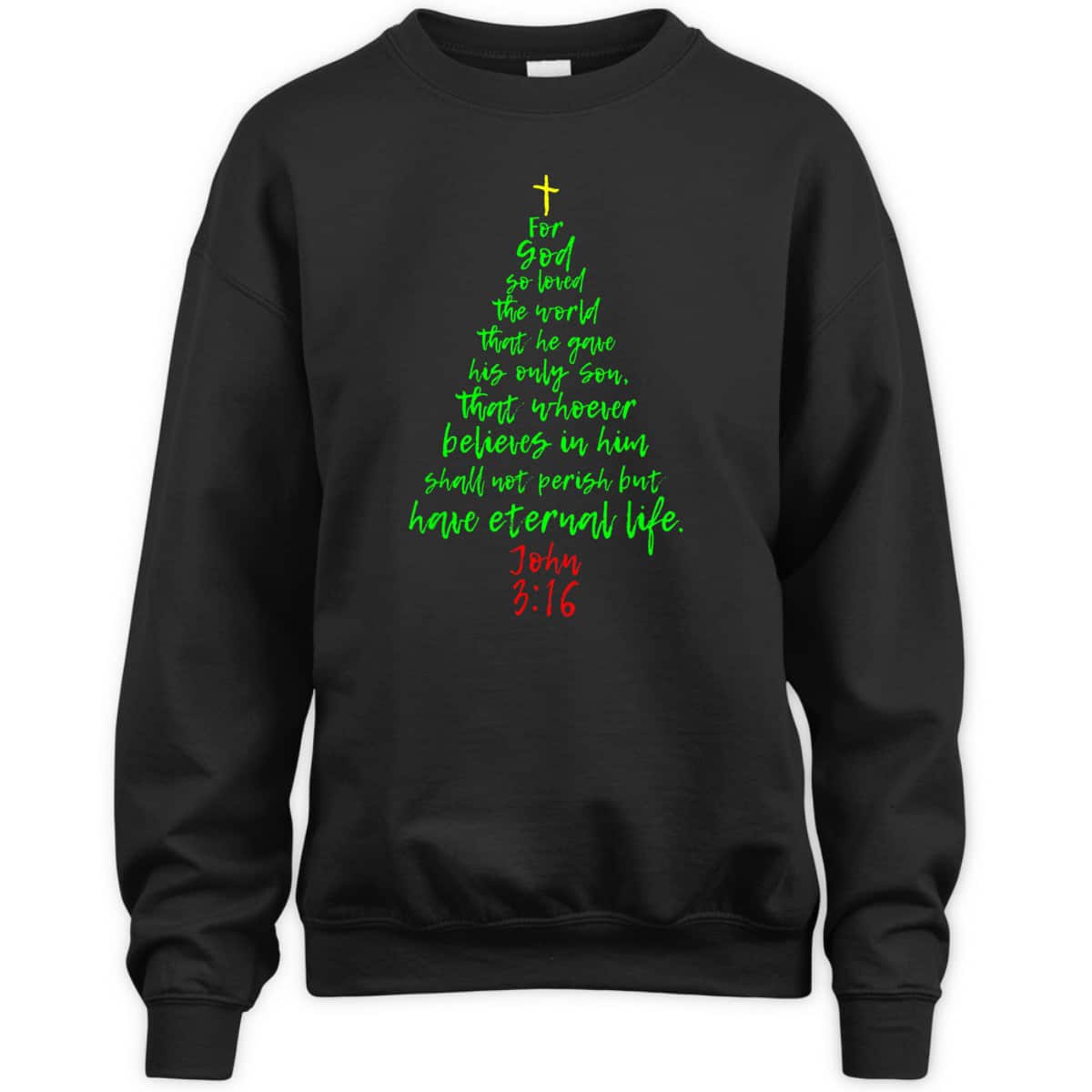 Christmas Pine Tree Bible Verse Christian Bible Verse John 3:16 T-Shirt