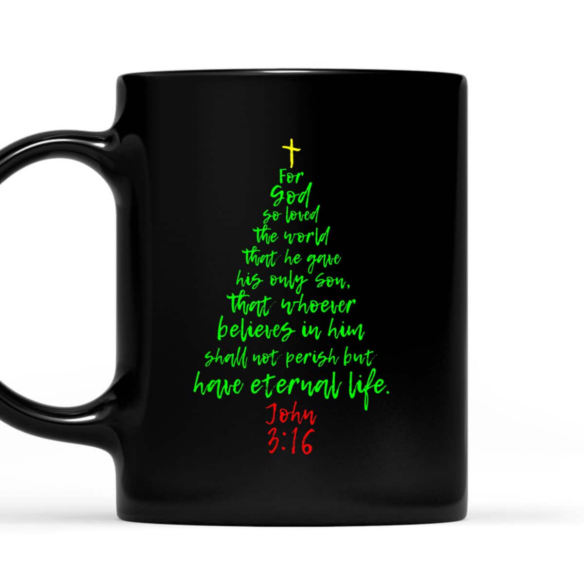 Christmas Pine Tree Bible Verse Christian Bible Verse John 3:16 T-Shirt