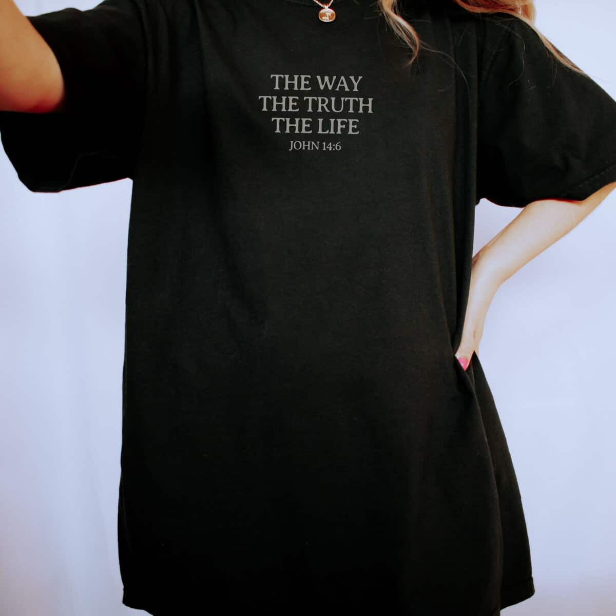 Christian Bible Verse The Way The Truth The Life Bible Verse John 14:6 T-Shirt