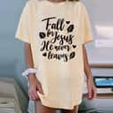 Fall For Jesus He Never Leaves Autumn Jesus Christian Faith Thanksgiving Halloween T-Shirt