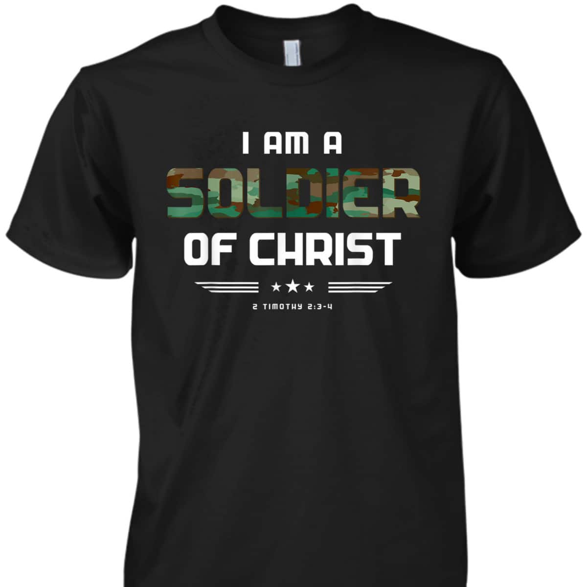 Christian Religious Bible Verse Soldier Of Christ Timothy T-Shirt Christian Religious Bible Verse Soldier Of Christ Timothy T-Shirt