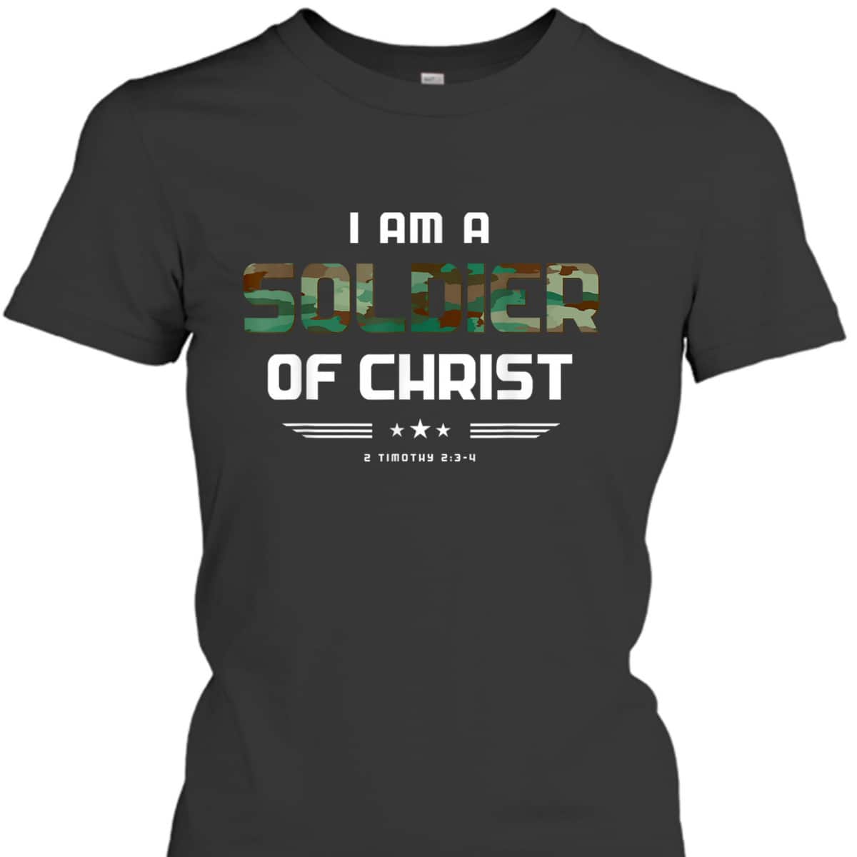 Christian Religious Bible Verse Soldier Of Christ Timothy T-Shirt Christian Religious Bible Verse Soldier Of Christ Timothy T-Shirt