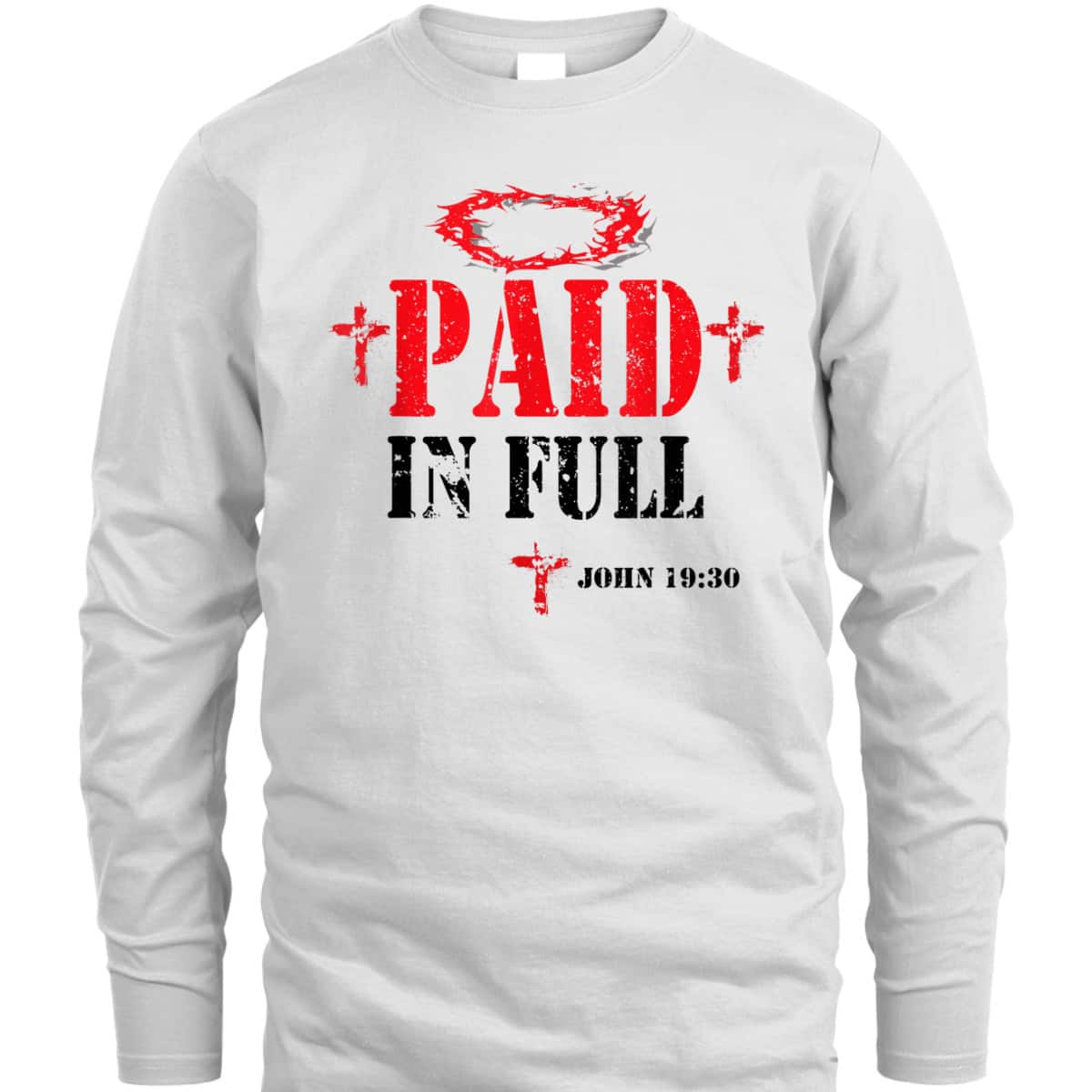 Paid In Full John 19:30 Bible Verse Jesus Christian Religious T-Shirt