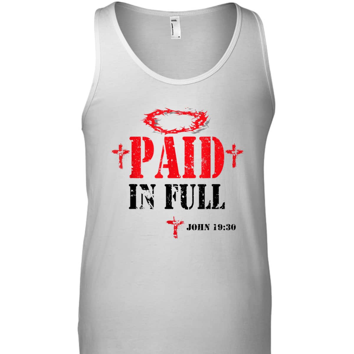 Paid In Full John 19:30 Bible Verse Jesus Christian Religious T-Shirt